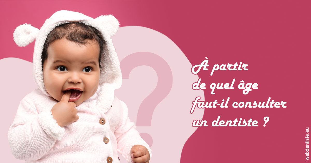 https://dr-rouhier-francois.chirurgiens-dentistes.fr/Age pour consulter 1