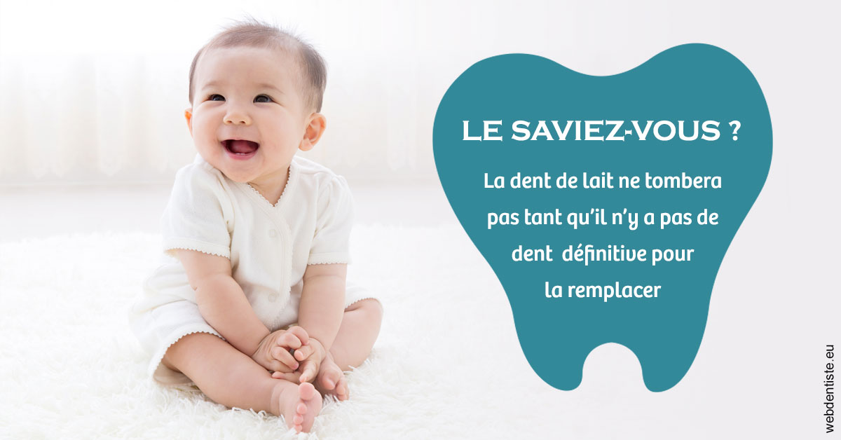 https://dr-rouhier-francois.chirurgiens-dentistes.fr/La dent de lait 1
